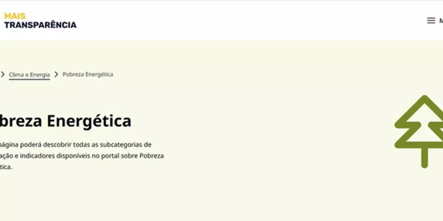 Portal Mais Transparência passa a ter área dedicada à pobreza energética